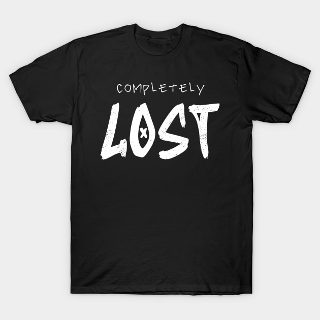 Completely Lost - Jugendwort des Jahres 2020 T-Shirt by sweetczak